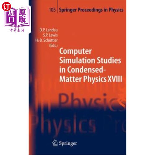 海外直订Computer Simulation Studies in Condensed-Matter Physics XVIII: Proceedings of th