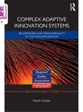 海外直订Complex Adaptive Innovation Systems: Relatedness and Transversality in the Evolv 复杂适应性创新系统：演化区