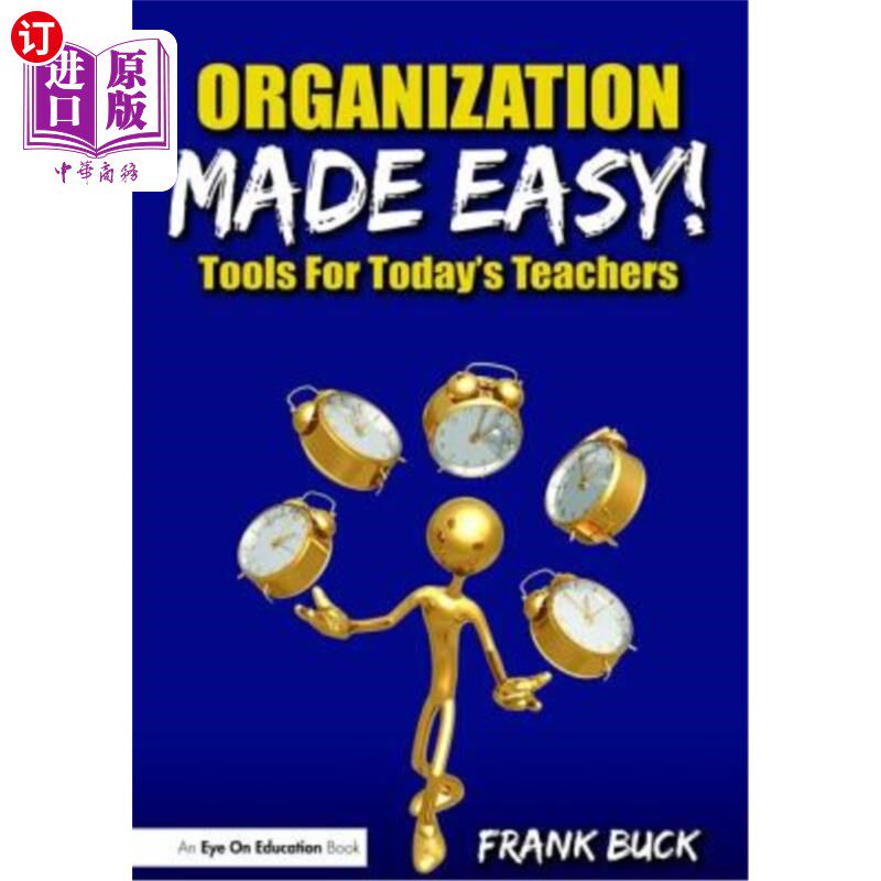 海外直订Organization Made Easy!: Tools for Today's Teachers 组织变得容易了！：当今教师的工具
