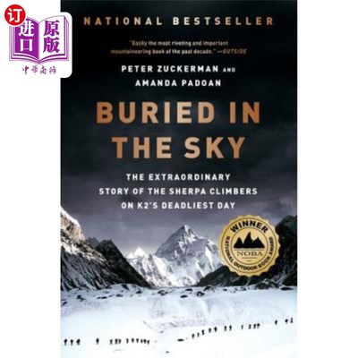 海外直订Buried in the Sky: The Extraordinary Story of the Sherpa Climbers on K2's Deadli 埋在天空中：夏尔巴族登山者