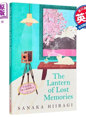 失落记忆的灯笼 英文原版 The Lantern of Lost Memories Sanaka Hiiragi Konomys 奖提名 照片与故事【中商原版】