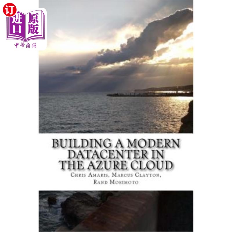 海外直订Building a Modern Datacenter in the Azure Cloud 在Azure云中构建现代数据中心