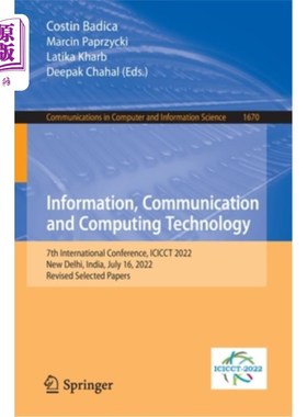 海外直订Information, Communication and Computing Technology: 7th International Conferenc 信息、通信和计算技术:第7届