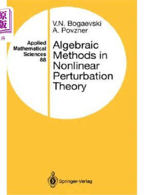 海外直订Algebraic Methods in Nonlinear Perturbation Theory 非线性摄动理论中的代数方法