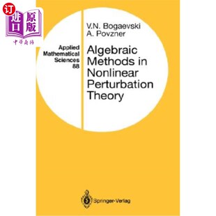 海外直订Algebraic Methods in Nonlinear Perturbation Theory 非线性摄动理论中的代数方法