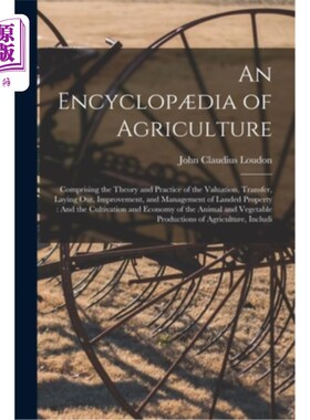海外直订An Encyclop?dia of Agriculture 农业百科全书