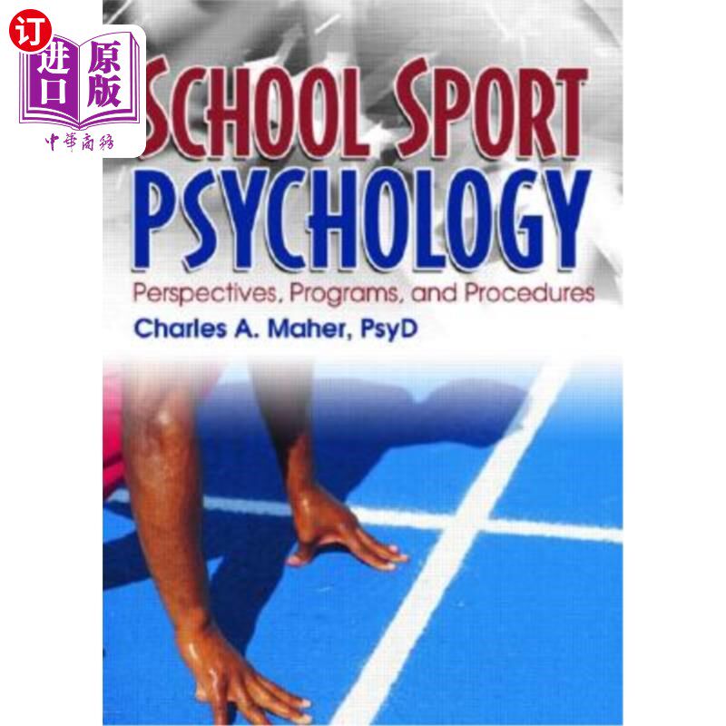 海外直订School Sport Psychology: Perspectives, Programs, and Procedures 学校体育心理学：视角、程序与程序
