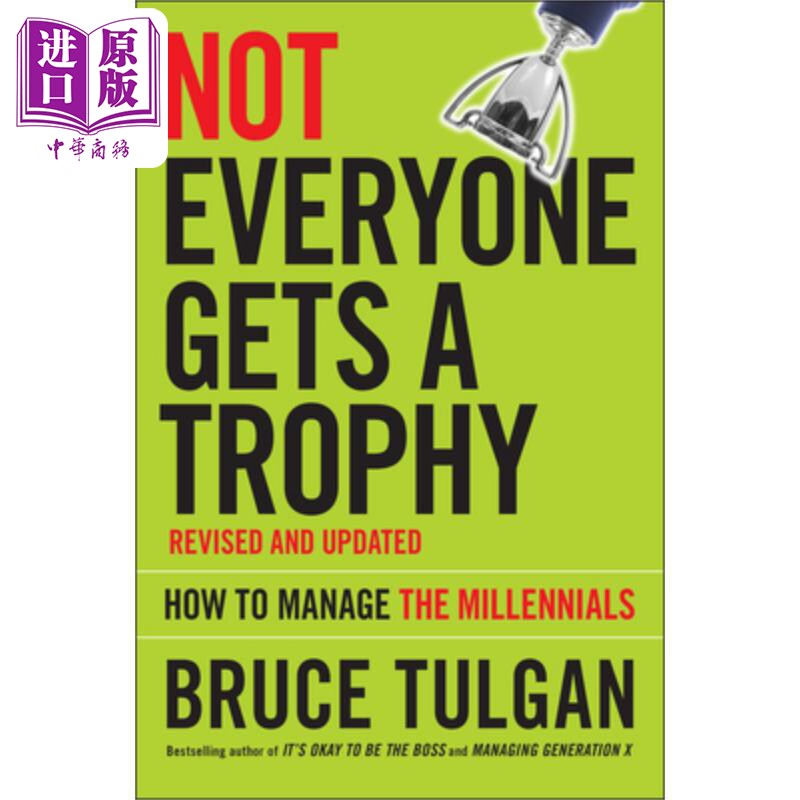 不是每个人都能得到奖杯--如何管理Y一代 修订版和更新版 Not Everyone Gets A Trophy 英文原版 Bru怎么样,好用不?