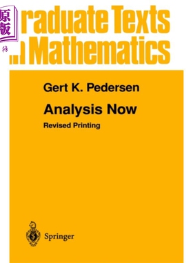 现货 当代数学分析 第1版 英文原版 Analysis Now Gert K Pedersen【中商原版】