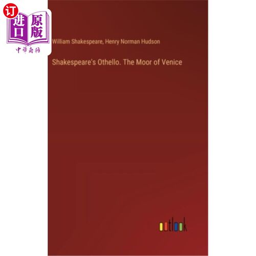 海外直订Shakespeare's Othello. The Moor of Venice 莎士比亚的《奥赛罗》。威尼斯的沼泽