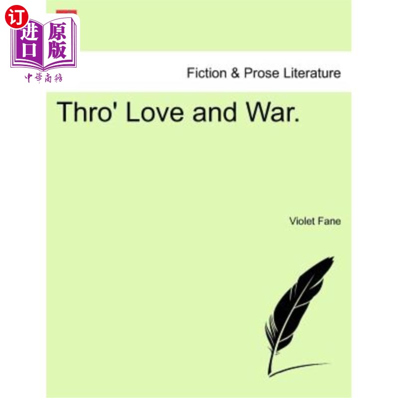 海外直订Thro' Love and War. 通过爱和战争。
