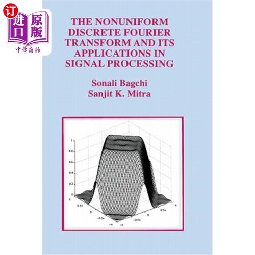 海外直订The Nonuniform Discrete Fourier Transform and Its Applications in Signal Process 非均匀离散傅里叶变换及其在