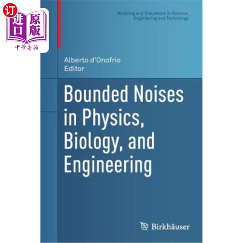 海外直订Bounded Noises in Physics, Biology, and Engineering