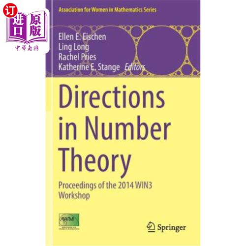 海外直订Directions in Number Theory: Proceedings of the 2014 Win3 Workshop 数论方向:2014年Win3研讨会论文集
