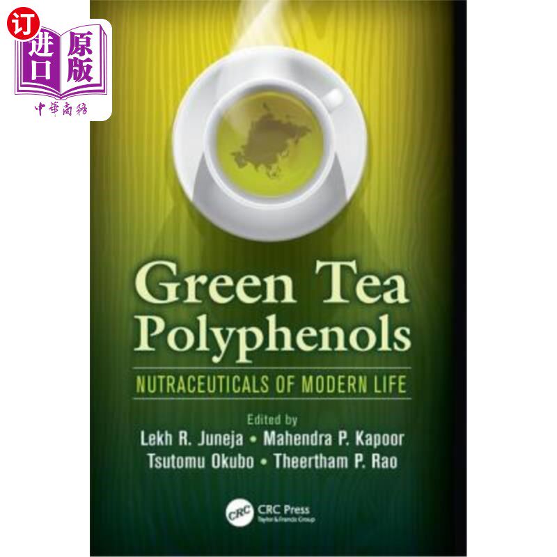 海外直订医药图书Green Tea Polyphenols: Nutraceuticals of Modern Life 绿茶多酚:现代生活的营养品