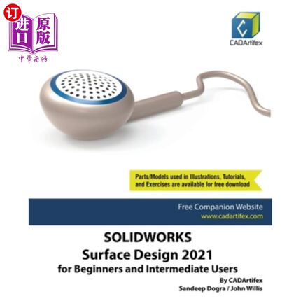 海外直订SolidWorks Surface Design 2021 for Beginners and Intermediate Users