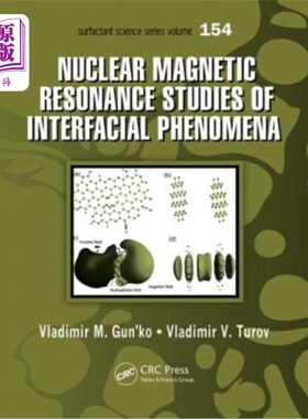 海外直订Nuclear Magnetic Resonance Studies of Interfacial Phenomena 界面现象的核磁共振研究