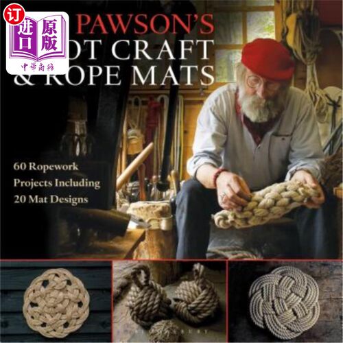 海外直订Des Pawson's Knot Craft and Rope Mats: 60 Ropework Projects Including 20 Mat Des Des Pawson