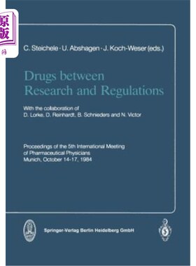 海外直订医药图书Drugs Between Research and Regulations: Proceedings of the 5th International Mee 处于研究和监管之间
