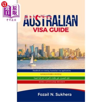 海外直订Australian Visa Guide: Handbook on winning Australian visa applications 澳大利亚签证指南：赢得澳大利亚签证