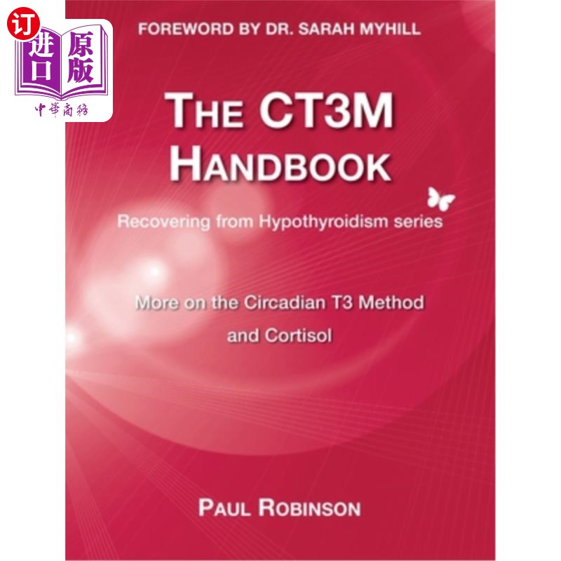 海外直订医药图书The CT3M Handbook: More on the Circadian T3 Method and Cortisol CT3M手册:更多关于昼夜节律T3方法和皮质醇