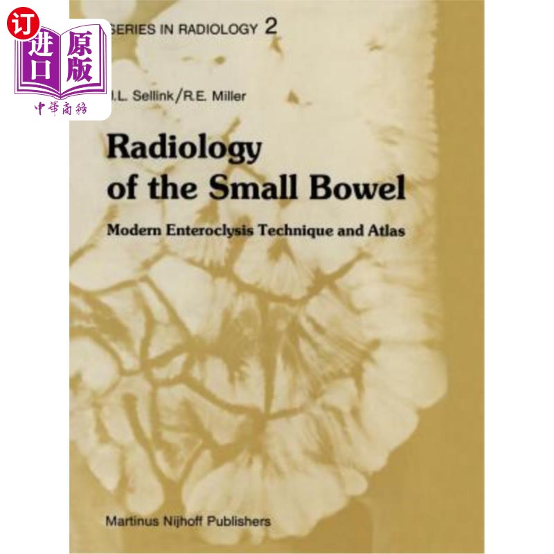 海外直订医药图书Radiology of the Small Bowel: Modern Enteroclysis Technique and Atlas 小肠放射学:现代小肠灌肠技术