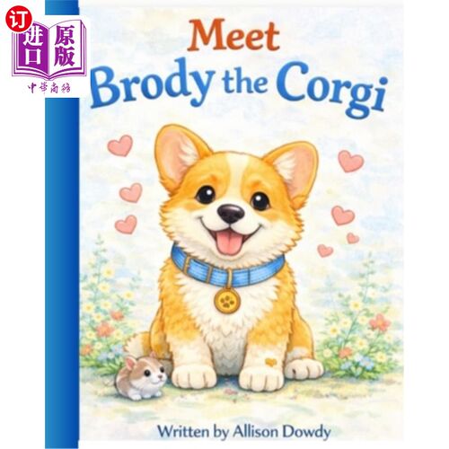 海外直订Meet Brody the Corgi 这是柯基犬布罗迪