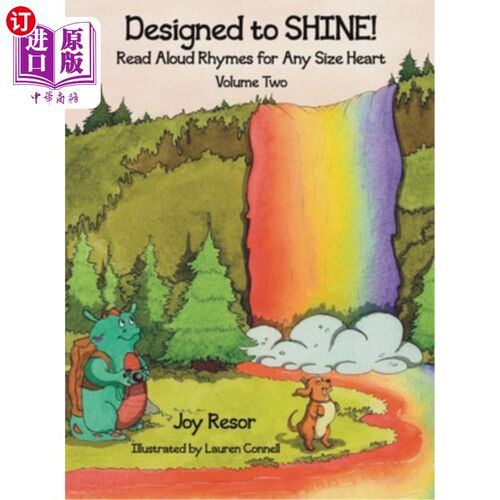 海外直订Designed to SHINE! Read Aloud Rhymes for Any Size Heart - Volume Two 专为闪耀而设计！为任何尺寸的心脏朗读押