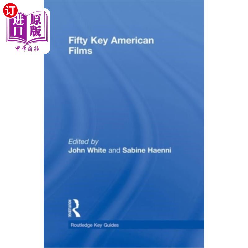 海外直订Fifty Key American Films 50部重要的美国电影