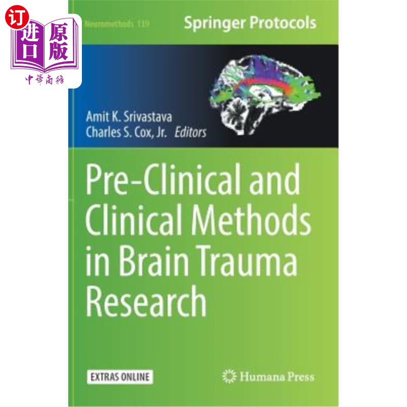 海外直订医药图书Pre-Clinical and Clinical Methods in Brain Trauma Research 脑外伤研究的临床前方法