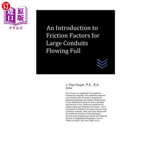 海外直订An Introduction to Friction Factors for Large Conduits Flowing Full 大型管道满流摩擦系数的研究