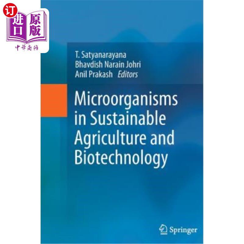 海外直订Microorganisms in Sustainable Agriculture and Biotechnology 可持续农业和生物技术中的微生物