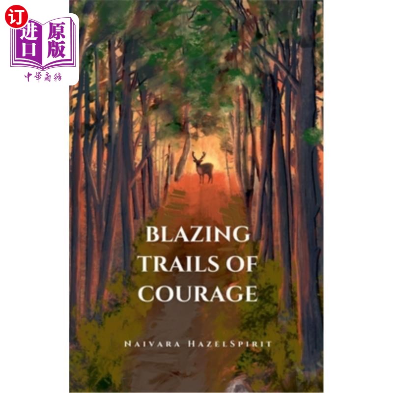 海外直订Blazing Trails of Courage 勇敢之路
