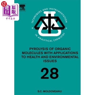 海外直订Pyrolysis of Organic Molecules 有机分子的热解