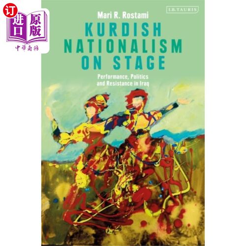 海外直订Kurdish Nationalism on Stage 舞台上的库尔德民族主义