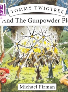 海外直订Tommy Twigtree And The Gunpowder Plot 汤米·特威特里和火药阴谋