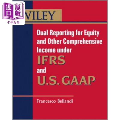 现货 Dual Reporting for Equity and Other Comprehensive Income Under Ifrss and U.S. Francesco Bellandi