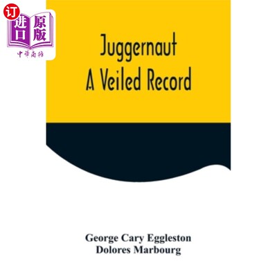 海外直订Juggernaut: A Veiled Record 《神像:隐藏的记录