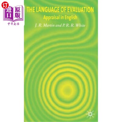 海外直订The Language of Evaluation: Appraisal in English 评估语言：英语评估