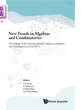 海外直订New Trends in Algebras and Combinatorics - Proceedings of the Third Internationa 代数与组合学的新动向——第