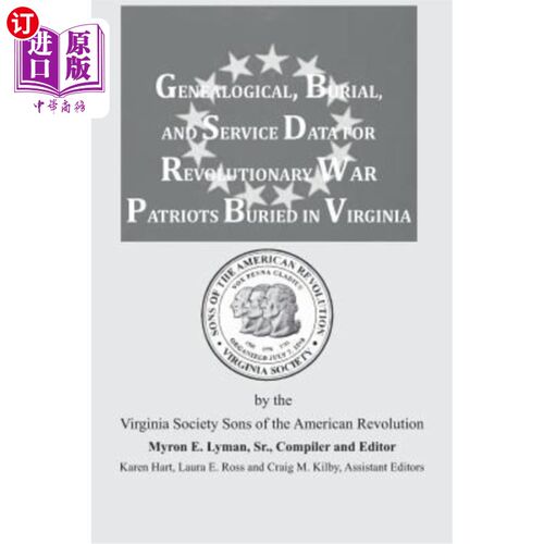 海外直订Genealogical, Burial, and Service Data for Revolutionary War Patriots Buried in  埋葬在弗吉尼亚的革命战争爱