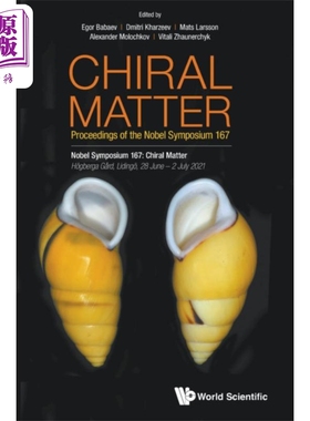 现货 手性物质 诺贝尔研讨会文集167 英文原版 Egor BabaevChiral Matter Proceedings Of The Nobel Symposium【中商原版】