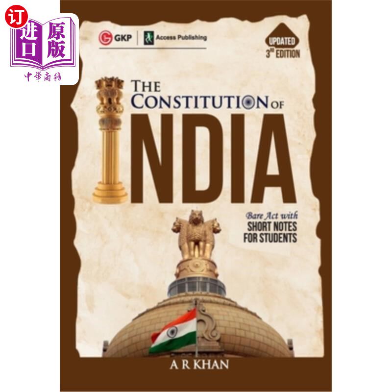 海外直订The Constitution of India Bare Act with Short Notes for Students 3ed by A R Khan 印度宪法与学生简短笔记3由A