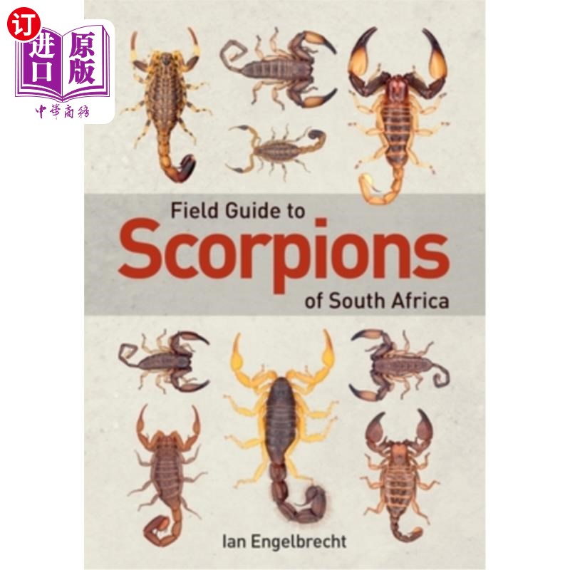 海外直订Field Guide to Scorpions of South Africa 南非蝎子野外指南