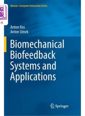 海外直订Biomechanical Biofeedback Systems and Applications 生物力学生物反馈系统及其应用