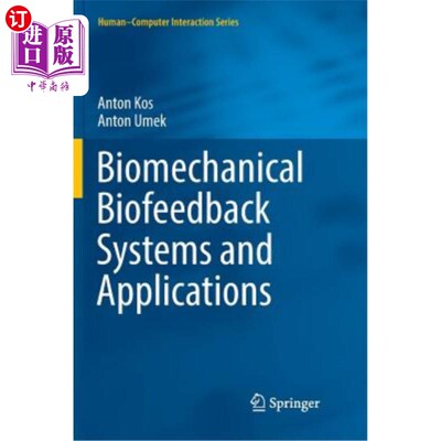 海外直订Biomechanical Biofeedback Systems and Applications 生物力学生物反馈系统及其应用