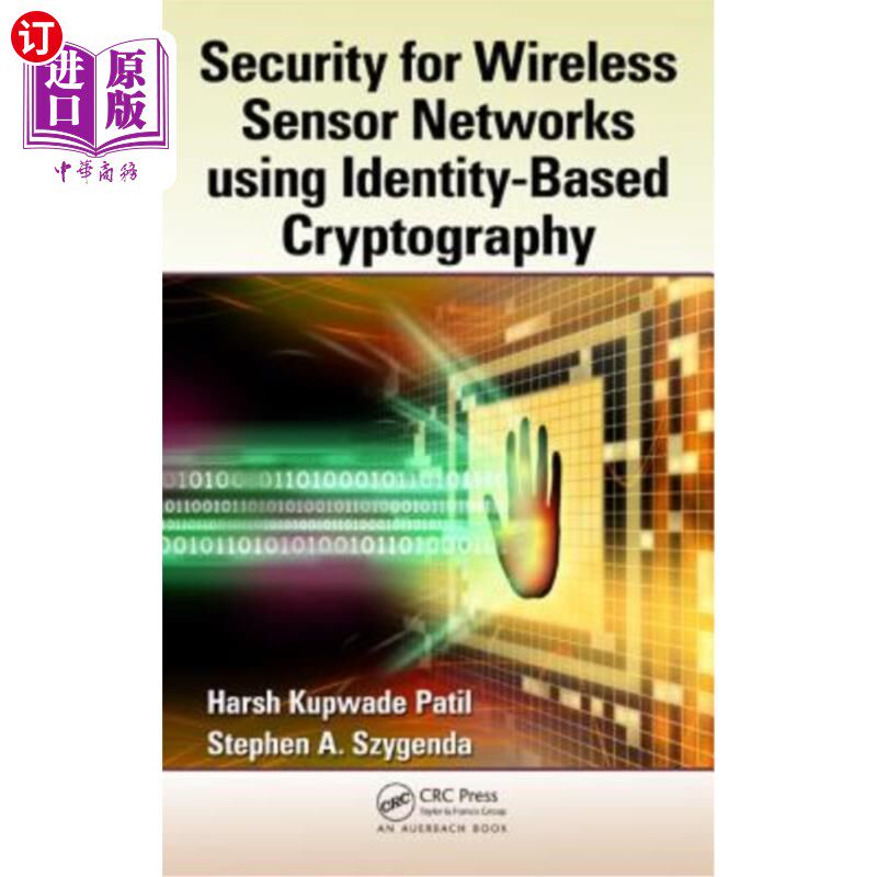 海外直订Security for Wireless Sensor Networks Using Identity-Based Cryptography 基于身份加密的无线传感器安全