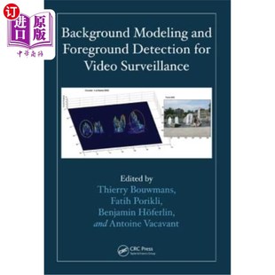 海外直订Background Modeling and Foreground Detection for Video Surveillance 视频监控中的背景建模与前景检测