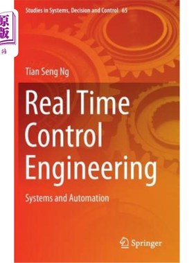 海外直订Real Time Control Engineering: Systems and Automation 实时控制工程:系统与自动化