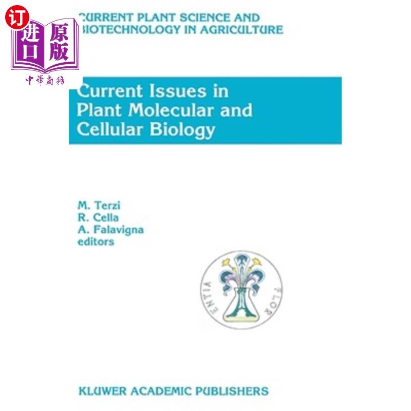 海外直订Current Issues in Plant Molecular and Cellular Biology: Proceedings of the Viiit 植物分子和细胞生物学的最新